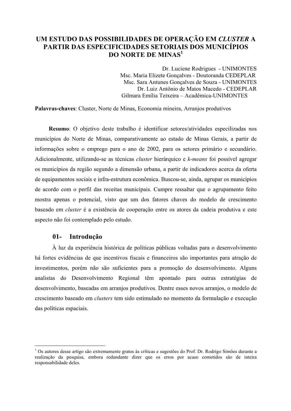 Um Estudo Das Possibilidades De Operação Em Cluster a Partir Das Especificidades Setoriais Dos Municípios Do Norte De Minas1