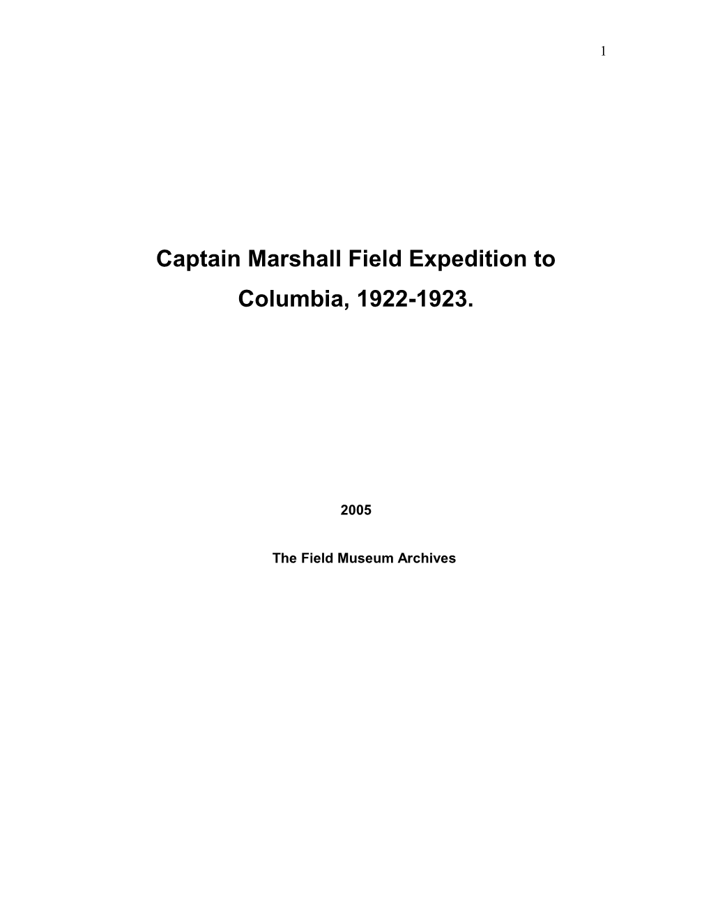 Captain Marshall Field Expedition to Columbia, 1922-1923