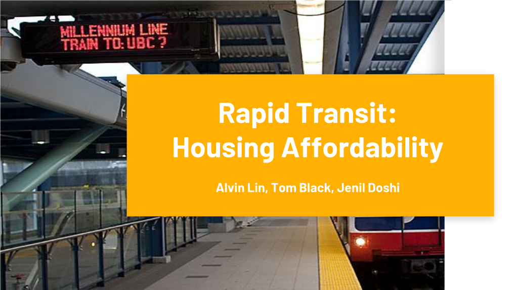 Rapid Transit: Housing Affordability