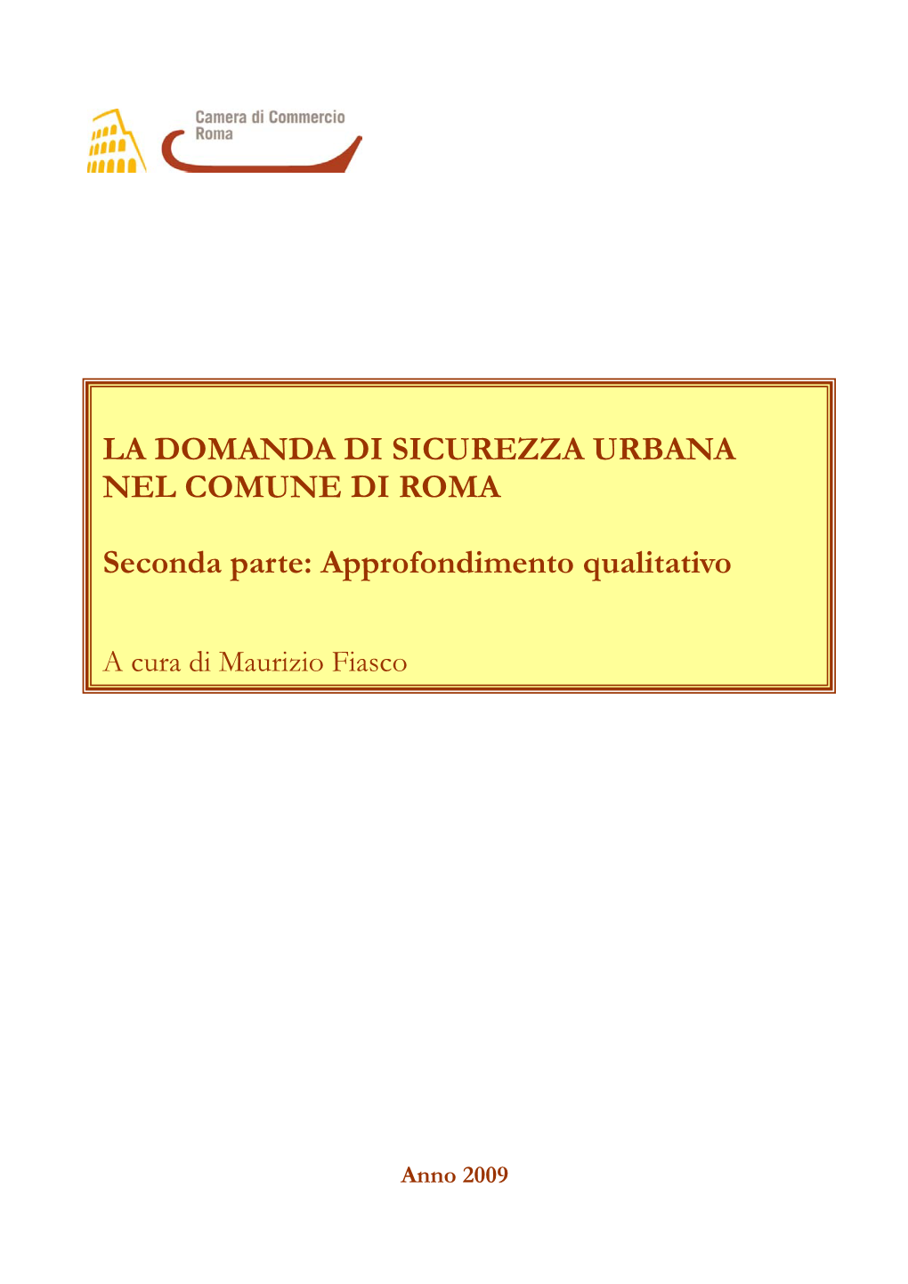 La Domanda Di Sicurezza Urbana Nel Comune Di Roma