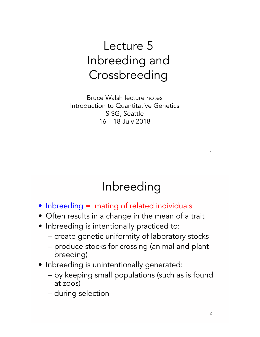 Lecture 5 Inbreeding and Crossbreeding