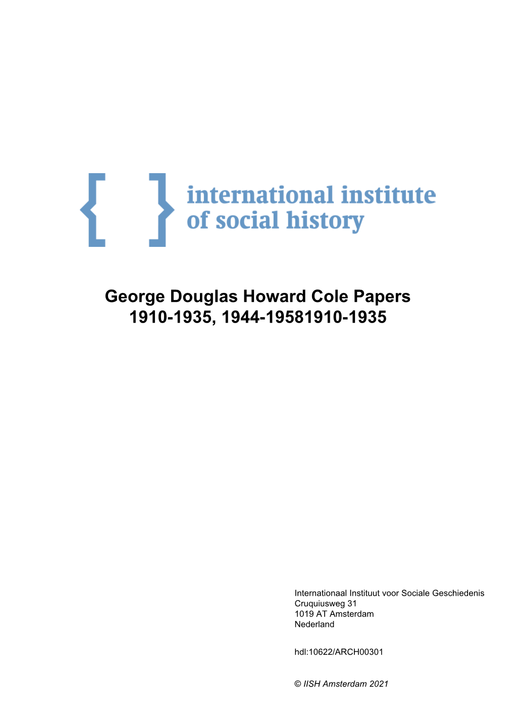 George Douglas Howard Cole Papers 1910-1935, 1944-19581910-1935