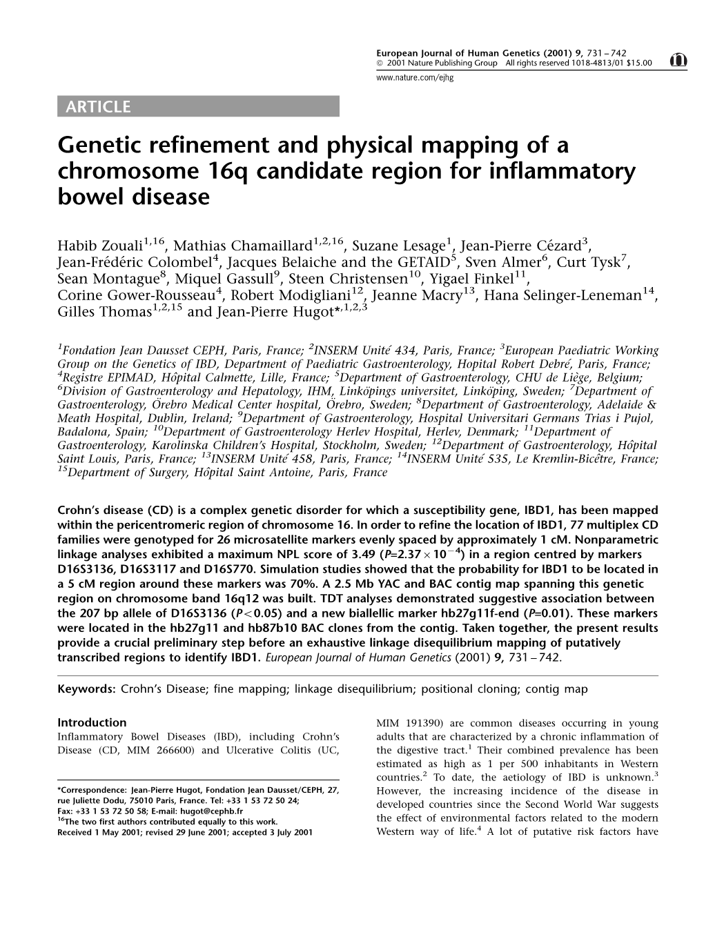 Genetic Refinement and Physical Mapping of a Chromosome 16Q Candidate Region for Inflammatory Bowel Disease