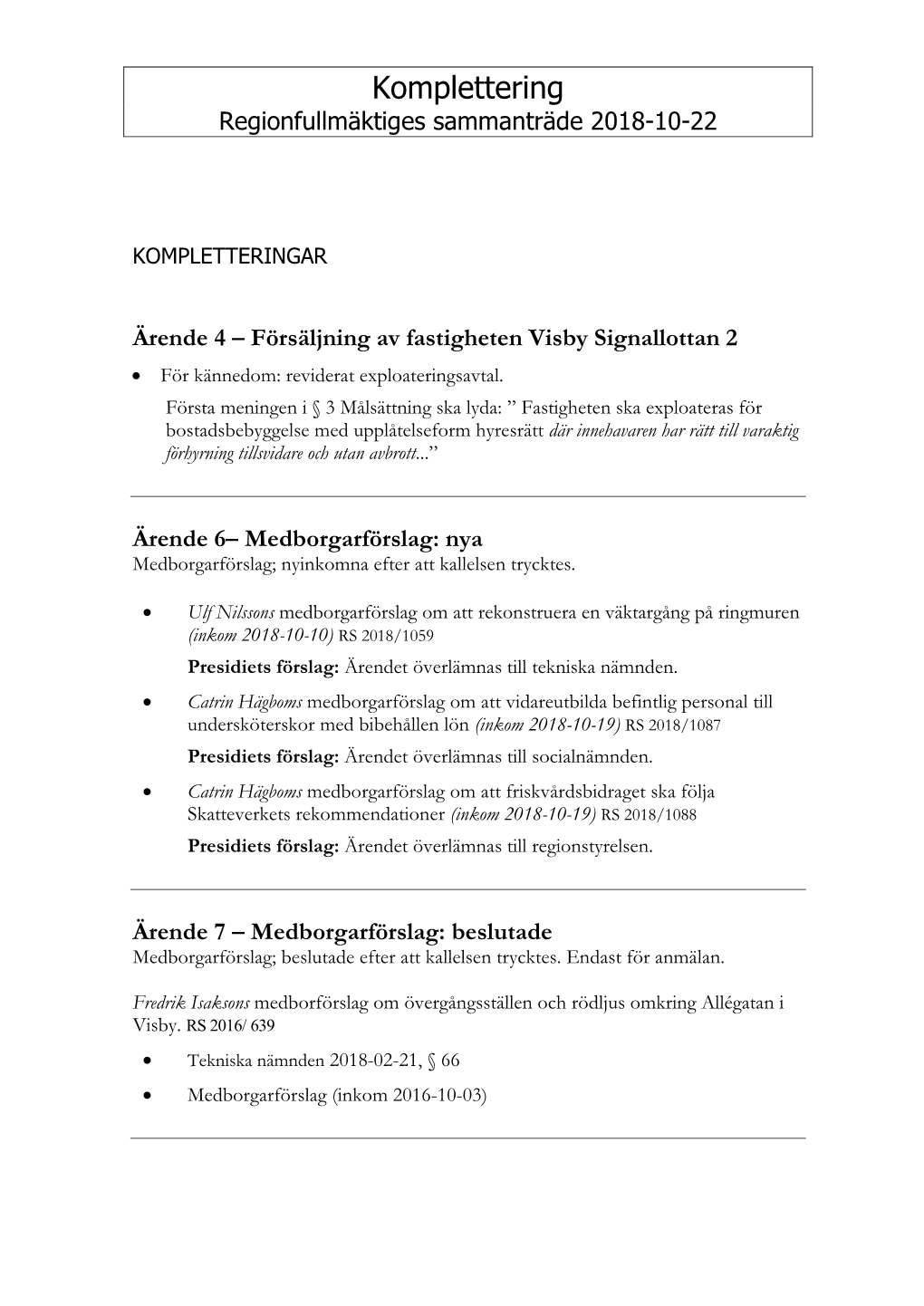 Regionfullmäktiges Kompletteringar Inklusive