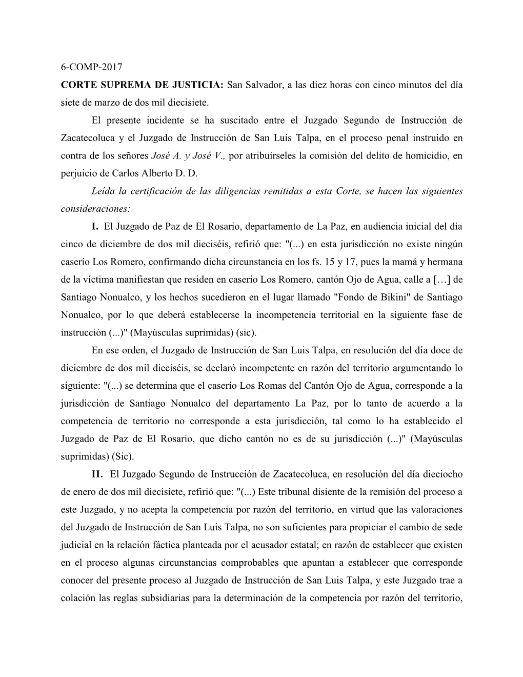 6-COMP-2017 CORTE SUPREMA DE JUSTICIA: San Salvador, a Las Diez Horas Con Cinco Minutos Del Día Siete De Marzo De Dos Mil Diecisiete