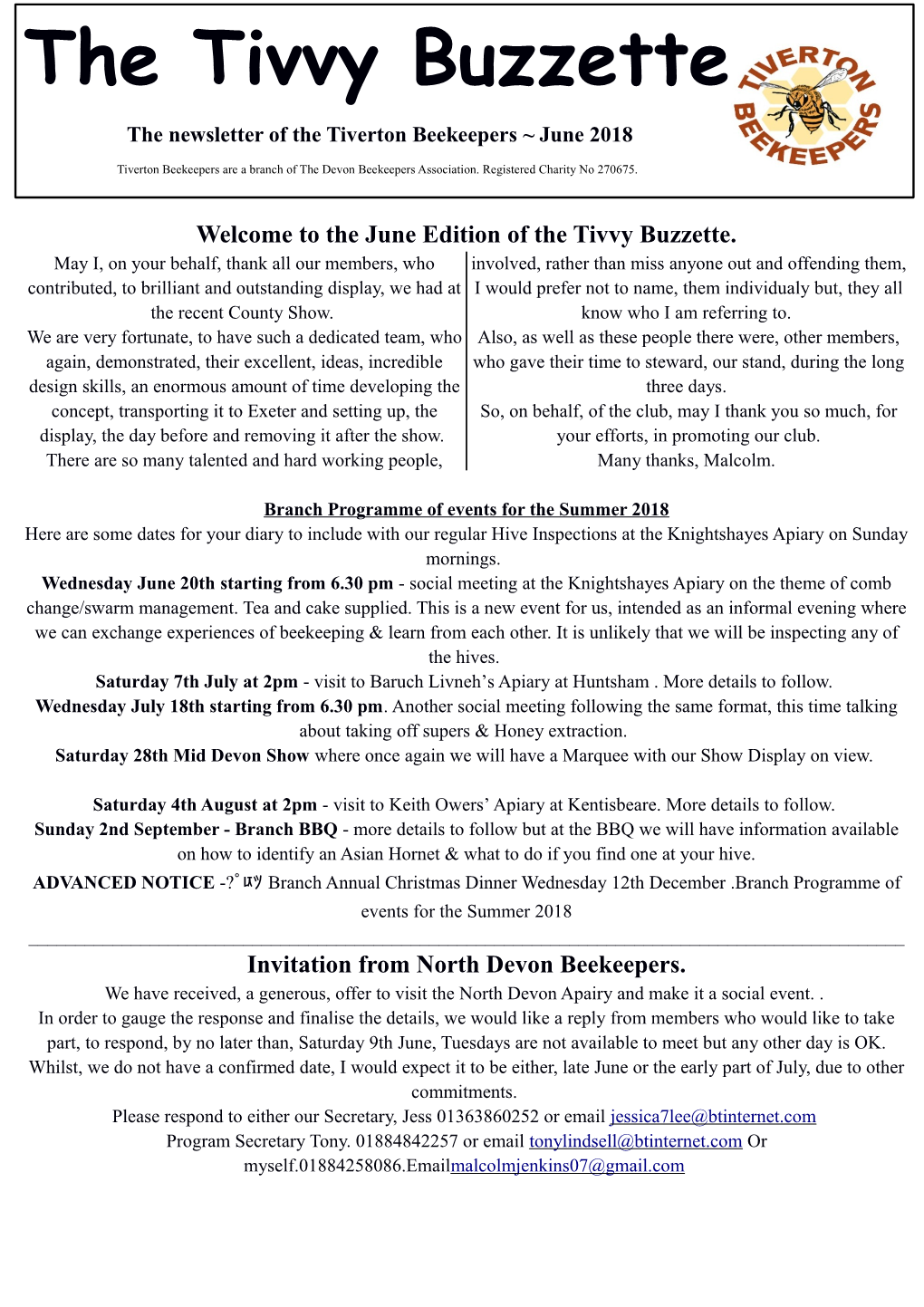 The Tivvy Buzzette the Newsletter of the Tiverton Beekeepers ~ June 2018 Tiverton Beekeepers Are a Branch of the Devon Beekeepers Association