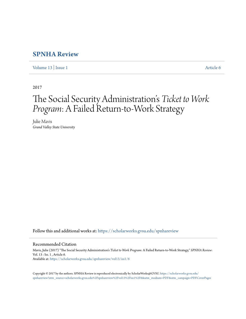 The Social Security Administration's &lt;I&gt;Ticket to Work Program&lt;/I&gt;