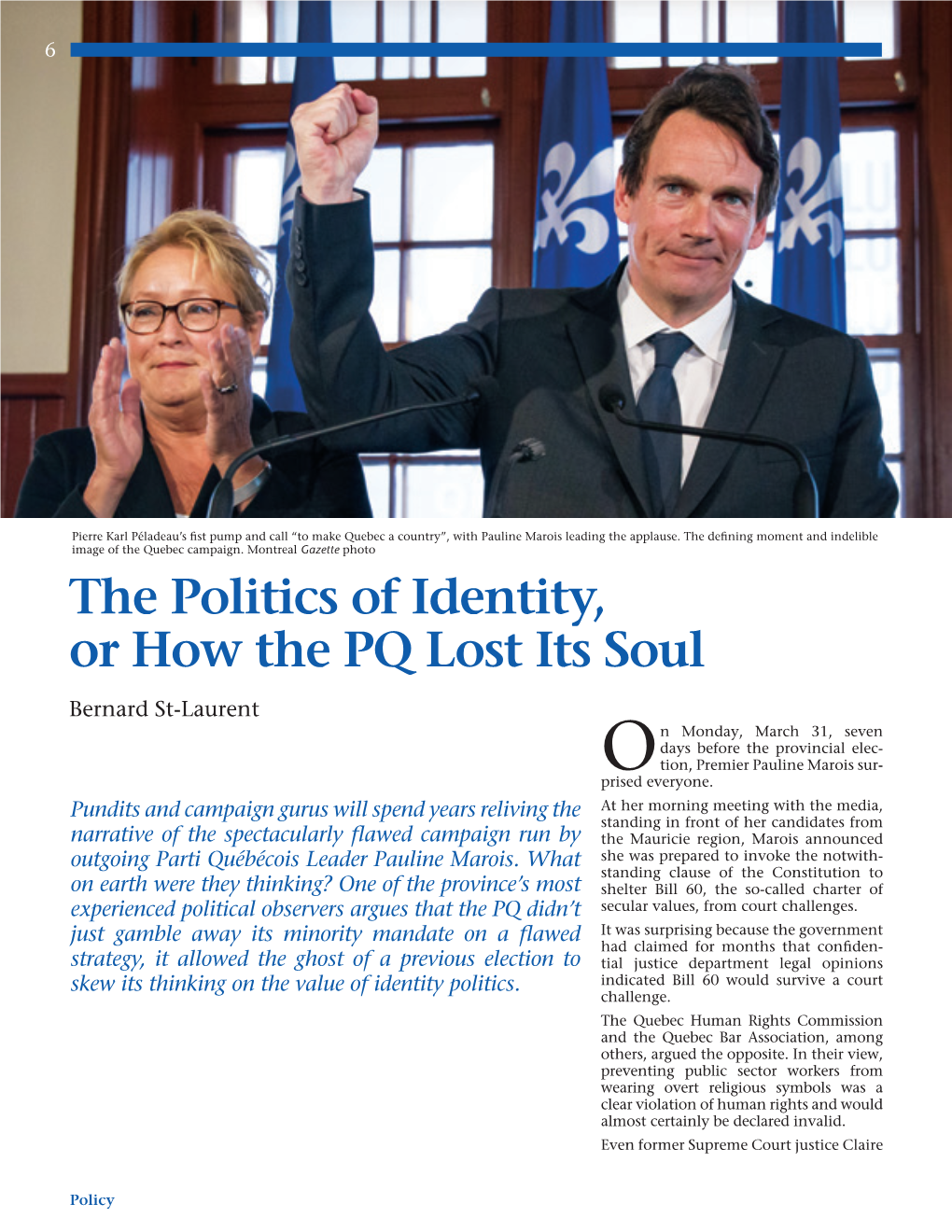 The Politics of Identity, Or How the PQ Lost Its Soul