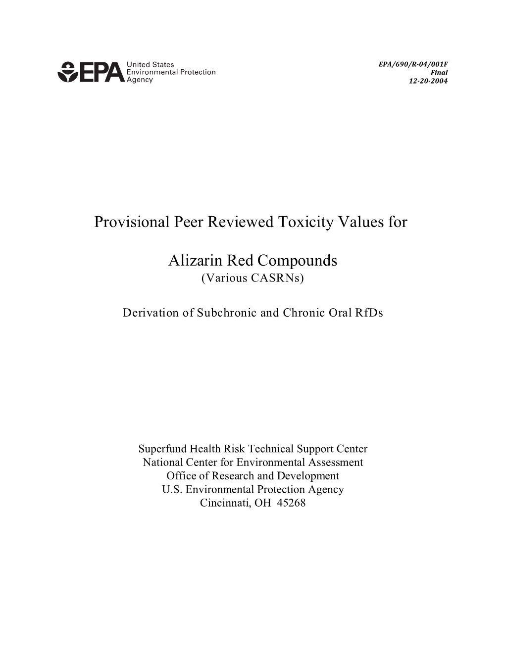 PROVISIONAL PEER REVIEWED TOXICITY VALUES for ALIZARIN RED COMPOUNDS (VARIOUS CASRNS) Derivation of Subchronic and Chronic Oral Rfds