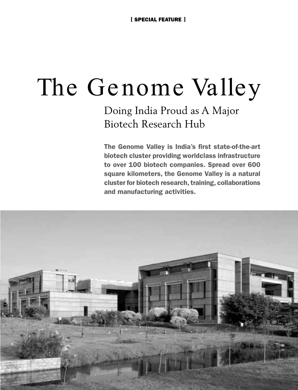 The Genome Valley Doing India Proud As a Major Biotech Research Hub