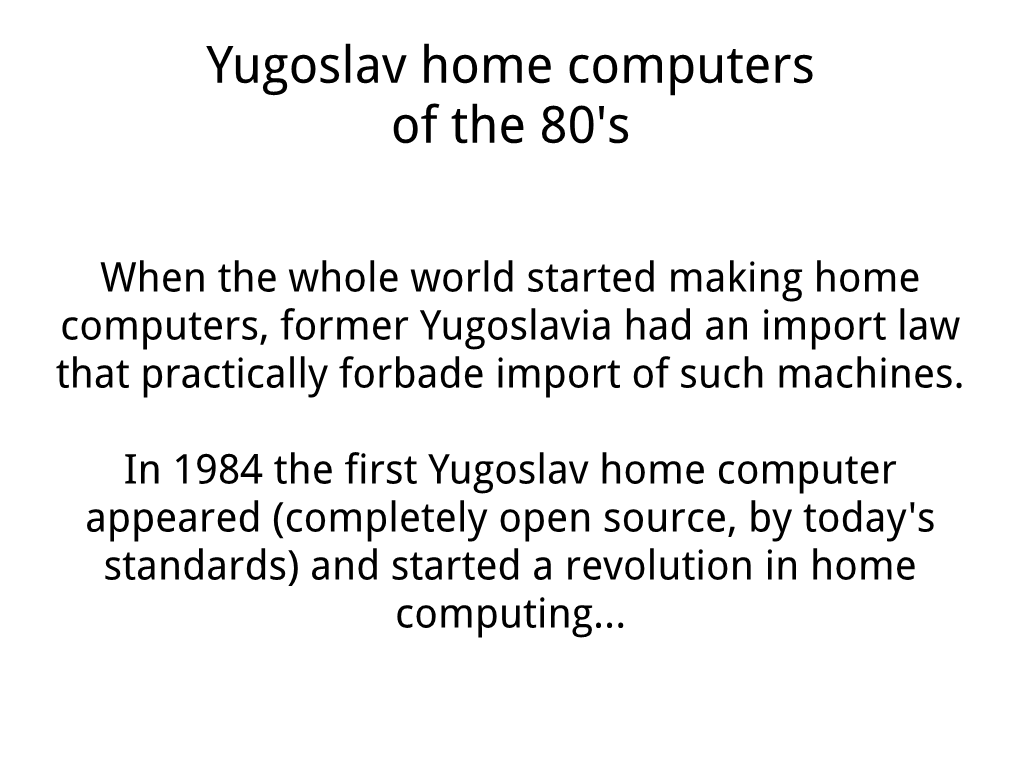 Yugoslav Home Computers of the 80'S