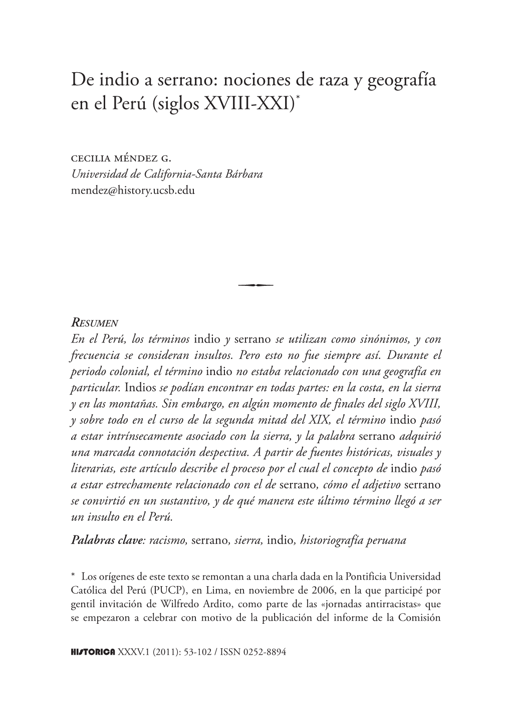 De Indio a Serrano: Nociones De Raza Y Geografía En El Perú (Siglos XVIII-XXI)* Cecilia Méndez G