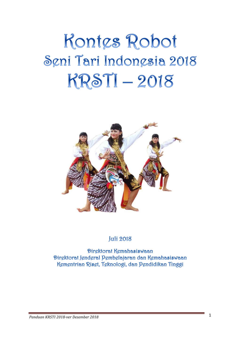 Tema Dan Aturan Kontes Robot Seni Tari Indonesia (KRSTI) Tahun 2018