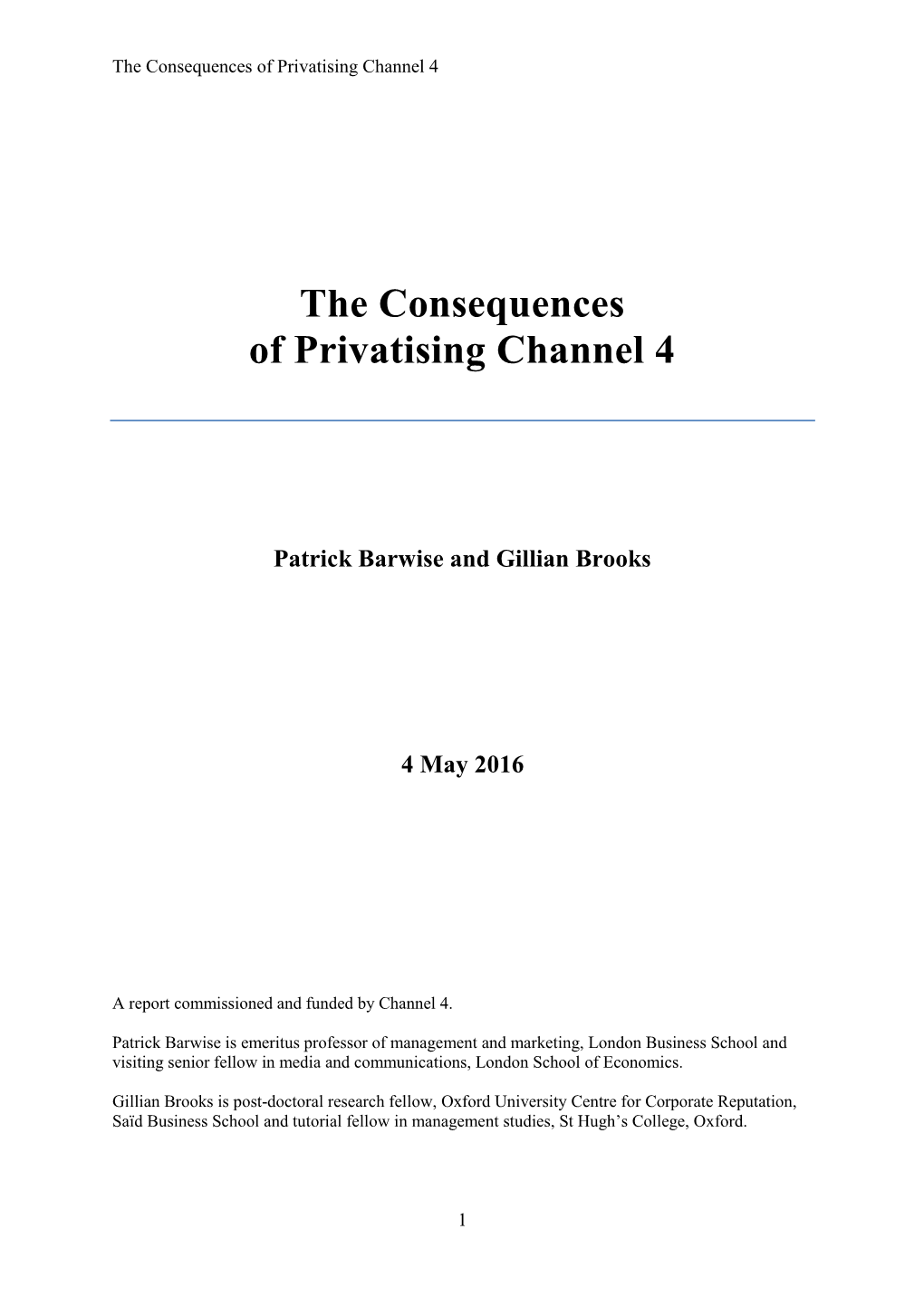 The Consequences of Privatising Channel 4