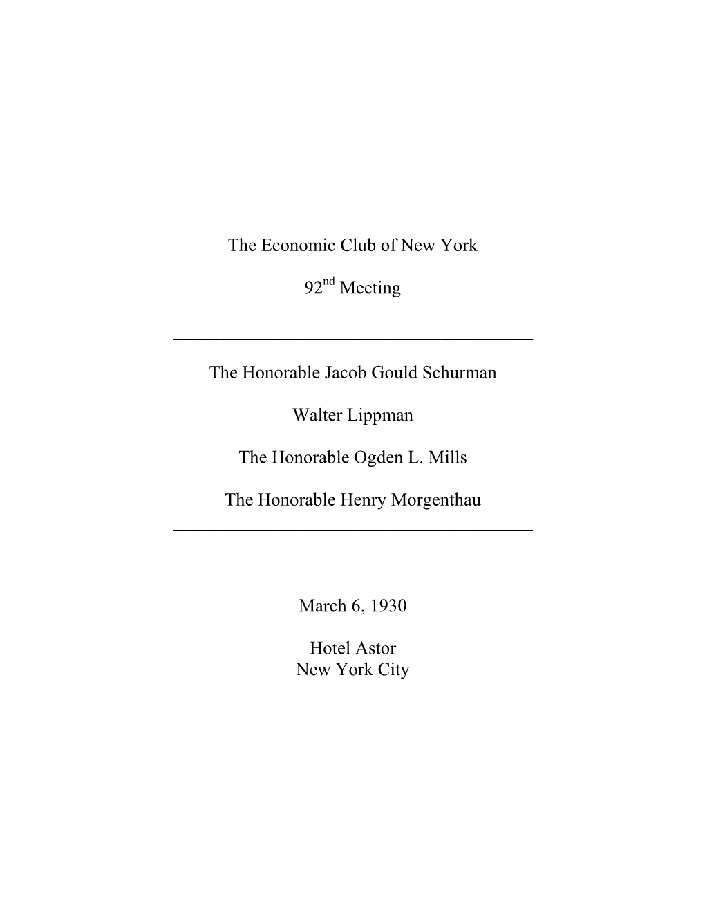 The Economic Club of New York 92 Meeting the Honorable Jacob Gould Schurman Walter Lipp