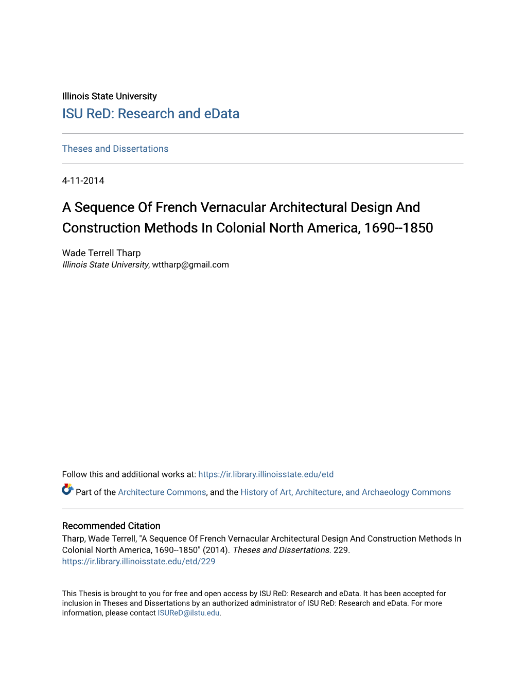 A Sequence of French Vernacular Architectural Design and Construction Methods in Colonial North America, 1690--1850