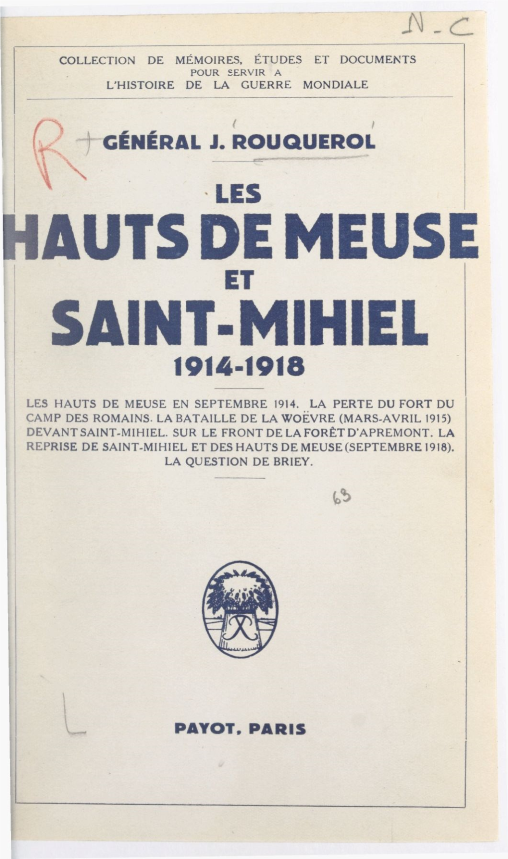 Les Hauts De Meuse Et Saint-Mihiel, 1914-1918. Avec Sept Croquis