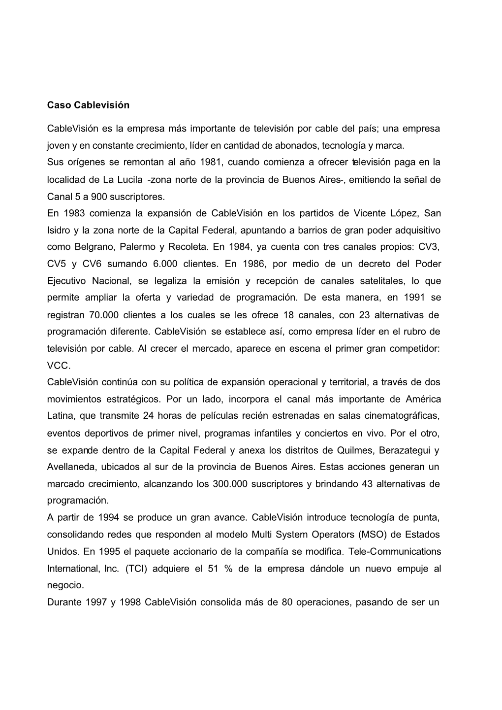 Caso Cablevisión Cablevisión Es La Empresa Más Importante De