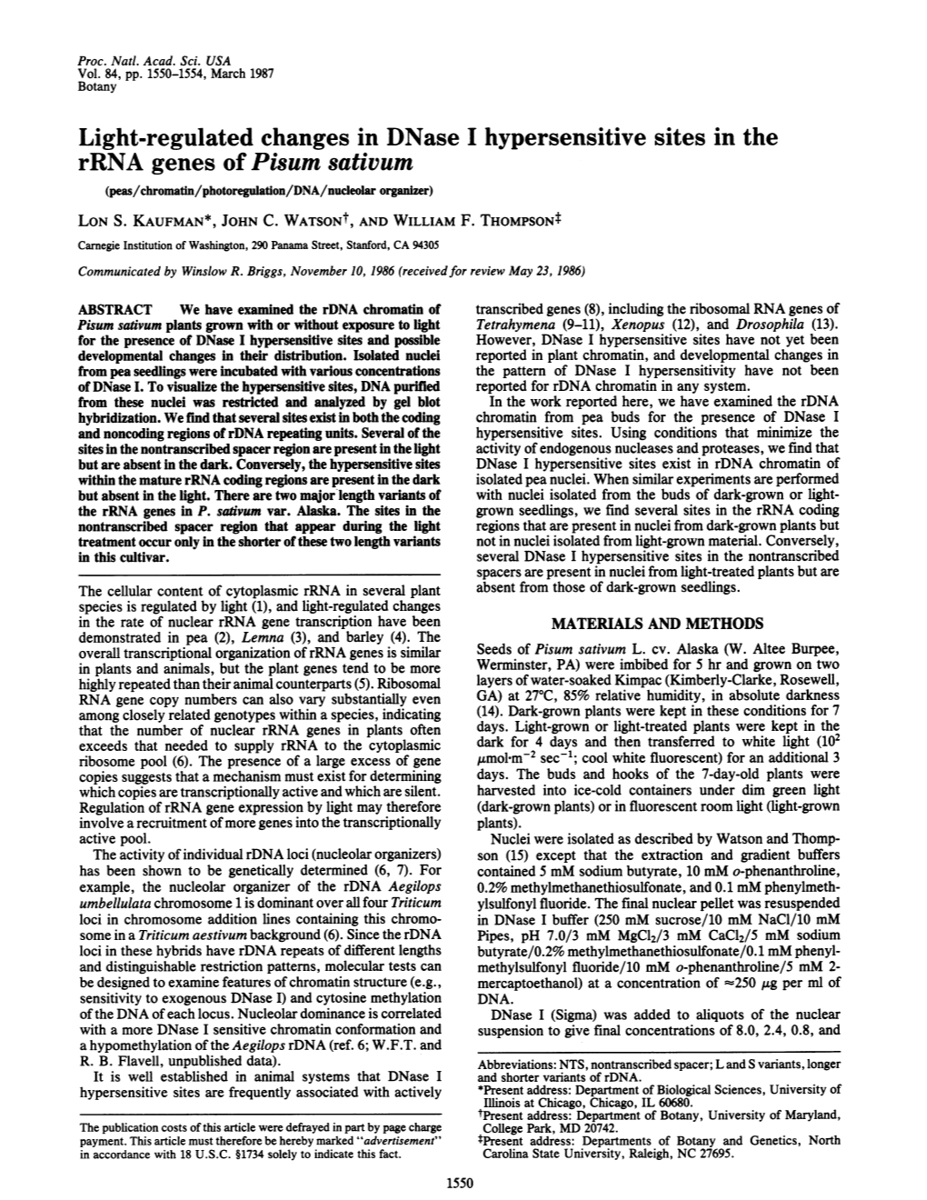 Light-Regulated Changes in Dnase I Hypersensitive Sites in the Rrna Genes of Pisum Sativum (Peas/Chromatin/Photoregulation/DNA/Nucleolar Organizer) LON S