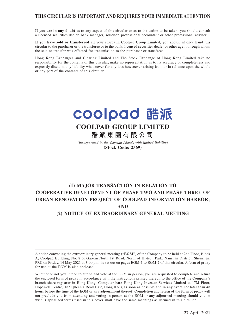 COOLPAD GROUP LIMITED 酷派集團有限公司 (Incorporated in the Cayman Islands with Limited Liability) (Stock Code: 2369)