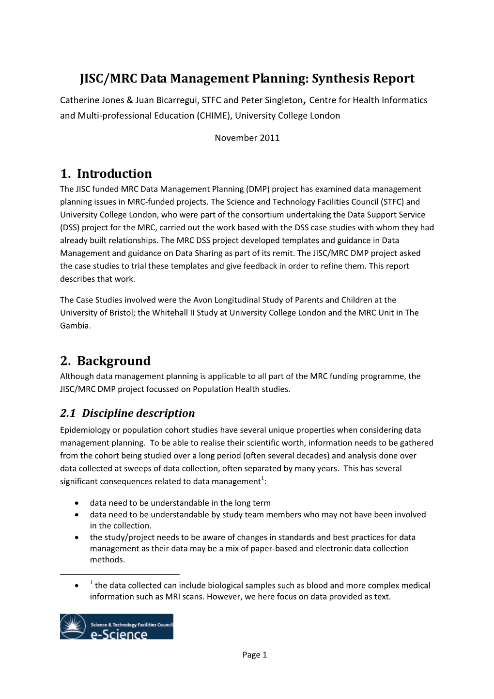 JISC/MRC Data Management Planning: Synthesis Report 1