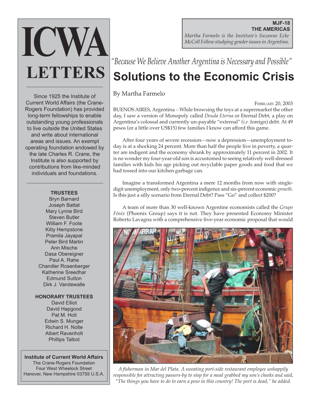 “Because We Believe Another Argentina Is Necessary and Possible” LETTERS Solutions to the Economic Crisis