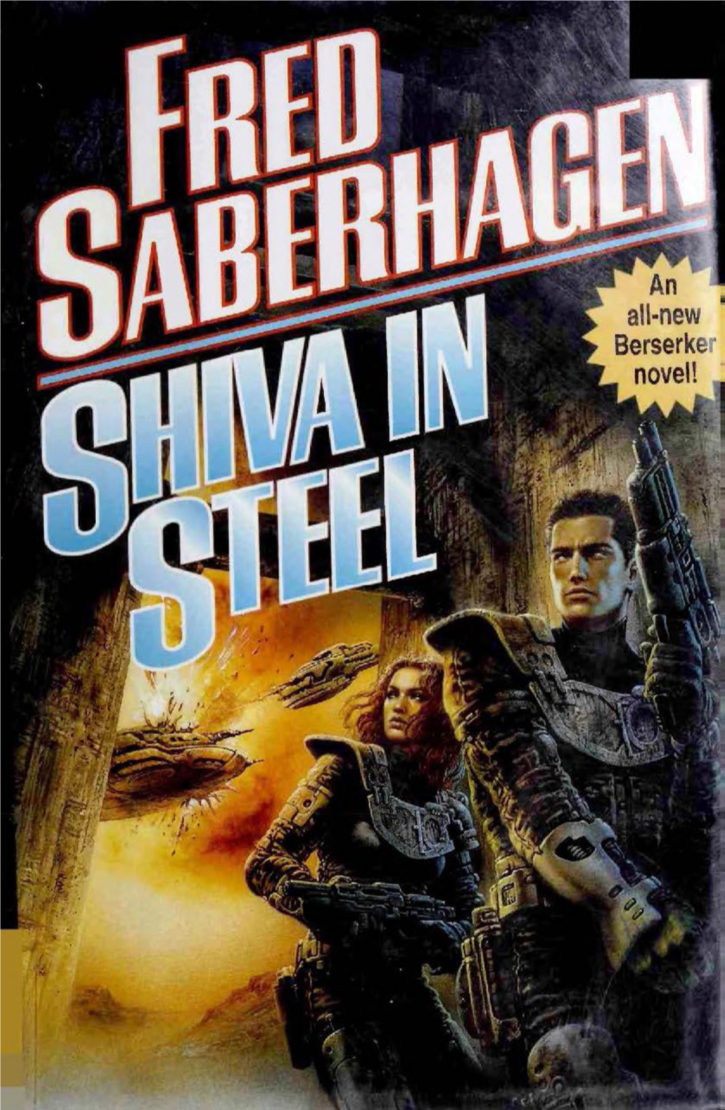 Shiva in Steel (1998)