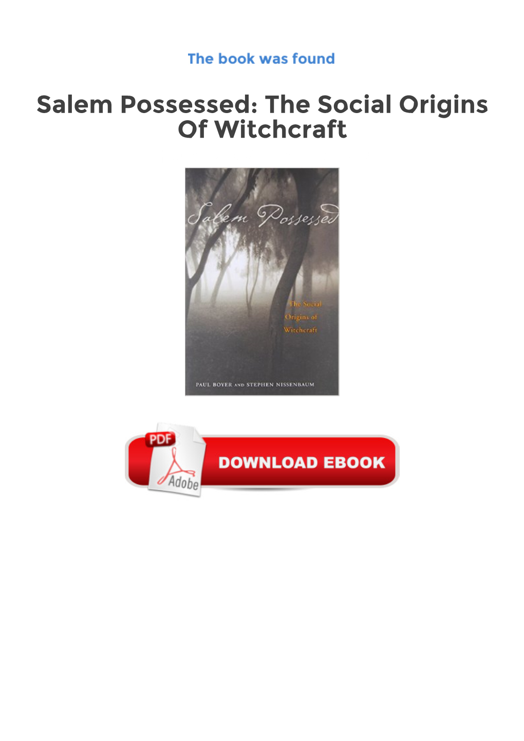 Salem Possessed: the Social Origins of Witchcraft Free Download