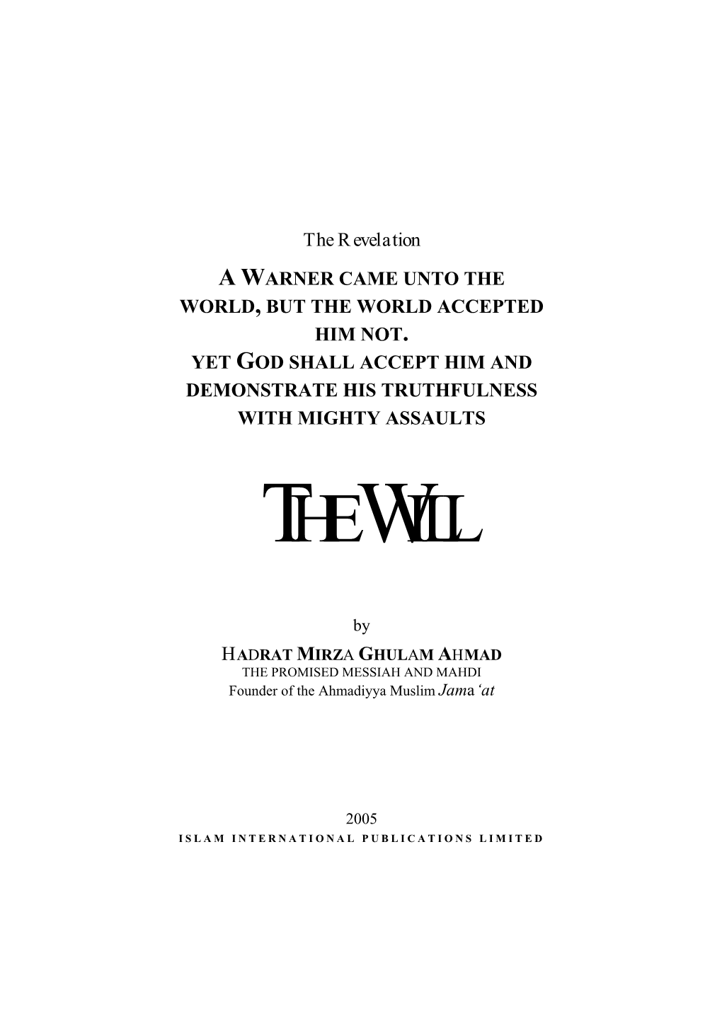 The Will (English Rendering of 'Al-Wasiyyat' [Urdu])
