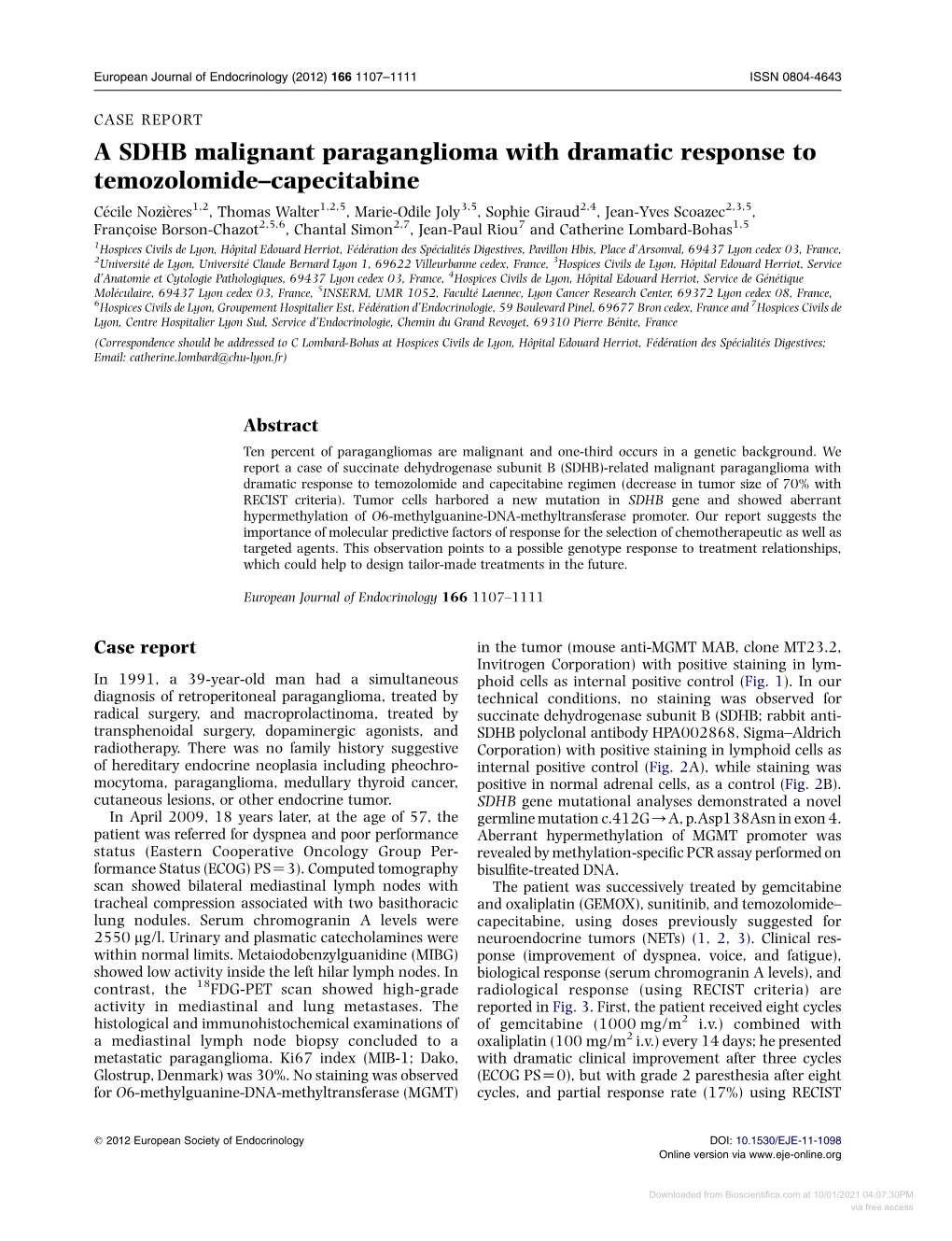 A SDHB Malignant Paraganglioma with Dramatic Response To