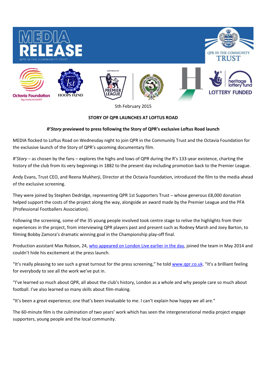 5Th February 2015 STORY of QPR LAUNCHES at LOFTUS ROAD R