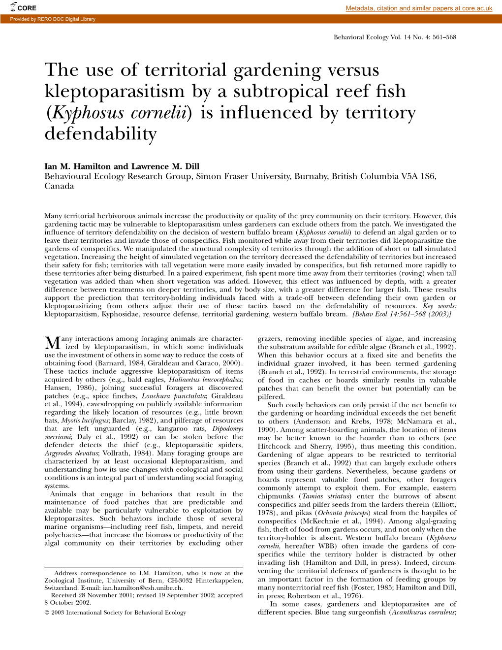 The Use of Territorial Gardening Versus Kleptoparasitism by a Subtropical Reef ﬁsh (Kyphosus Cornelii) Is Inﬂuenced by Territory Defendability