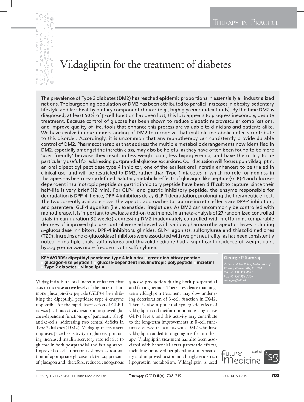 Vildagliptin for the Treatment of Diabetes