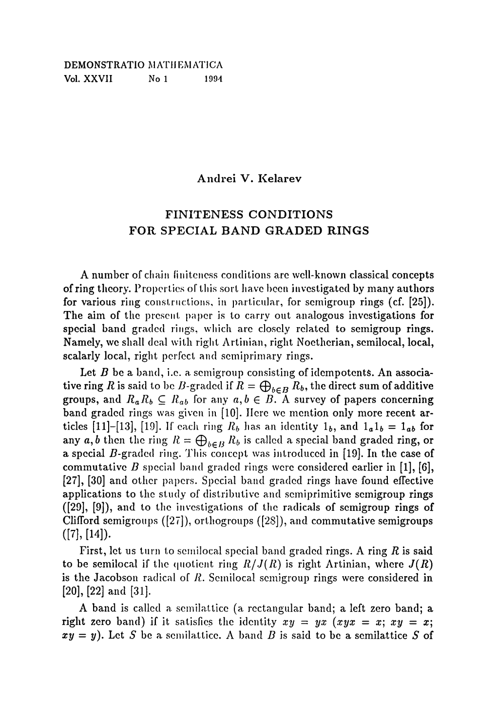 Andrei V. Kelarev FINITENESS CONDITIONS for SPECIAL BAND GRADED RINGS