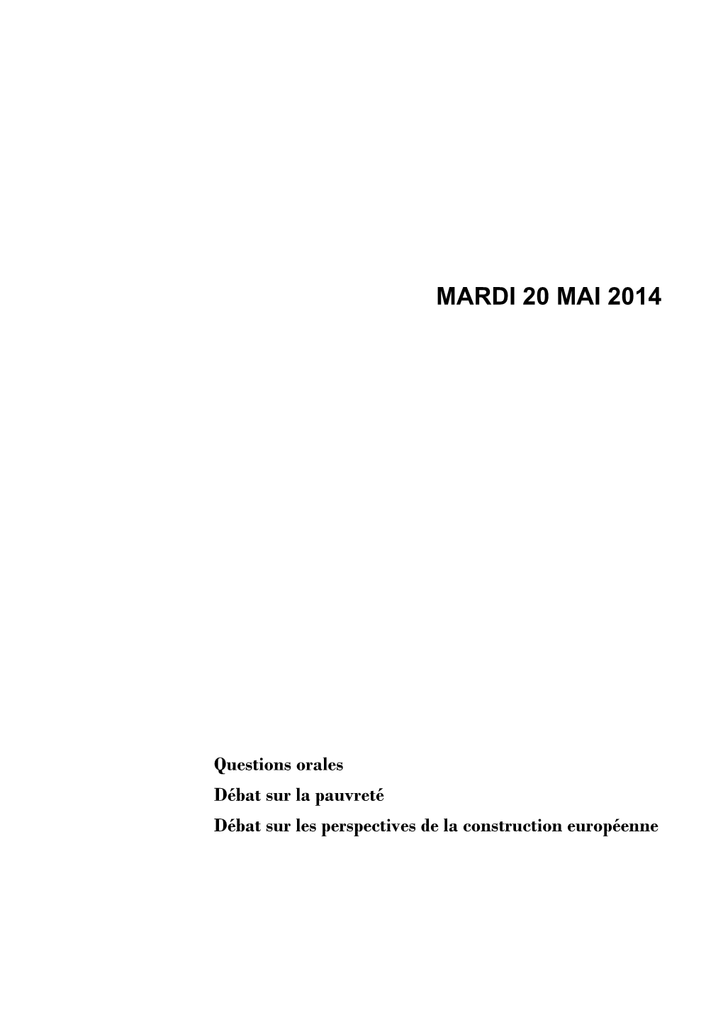 Mardi 20 Mai 2014