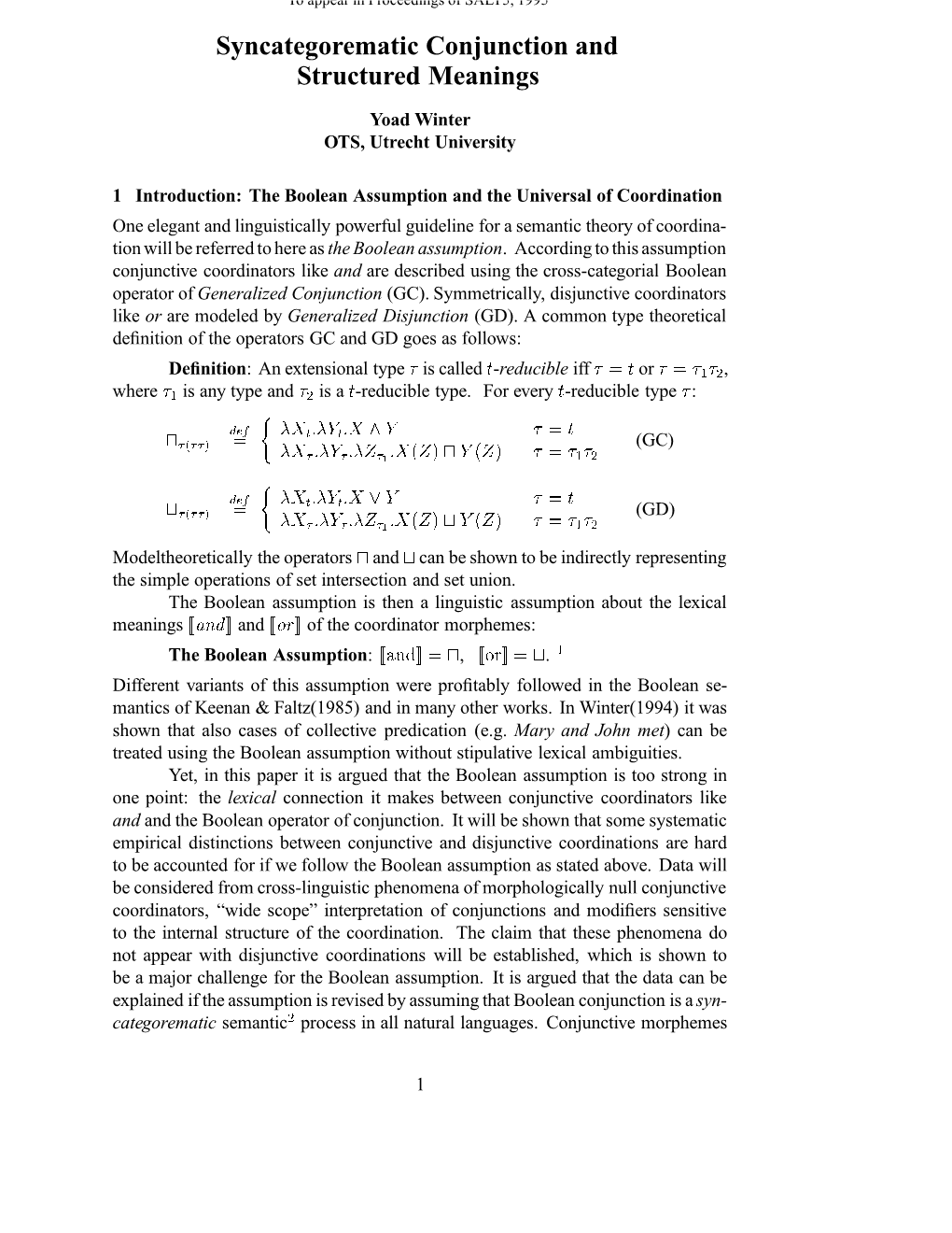 Syncategorematic Conjunction and Structured Meanings