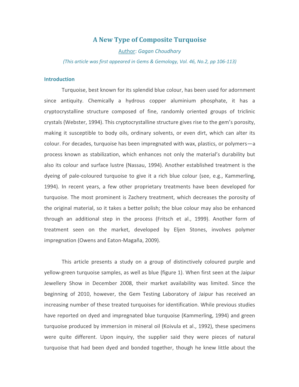 A New Type of Composite Turquoise Author: Gagan Choudhary (This Article Was First Appeared in Gems & Gemology, Vol