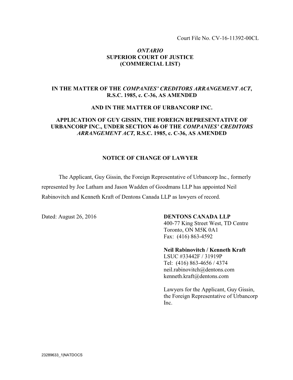 Court File No. CV-16-11392-00CL ONTARIO SUPERIOR COURT of JUSTICE