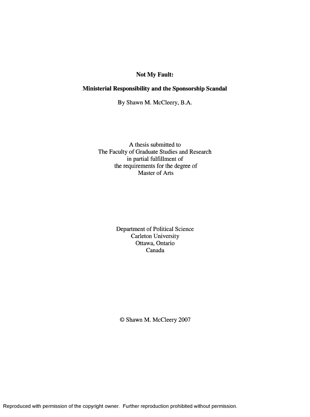 Ministerial Responsibility and the Sponsorship Scandal by Shawn M. Mccleery, BA a Thesis Submitted to the Facult