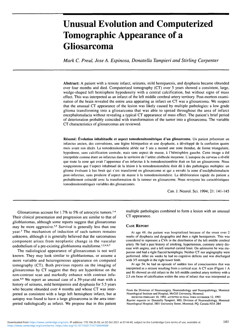 Unusual Evolution and Computerized Tomographic Appearance of a Gliosarcoma