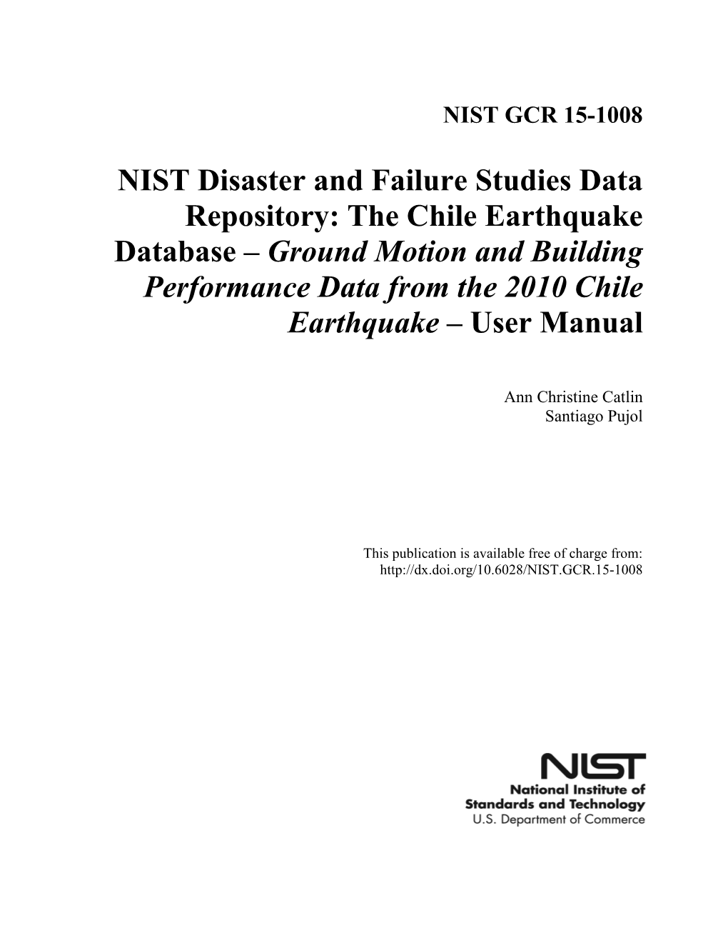 The Chile Earthquake Database – Ground Motion and Building Performance Data from the 2010 Chile Earthquake – User Manual