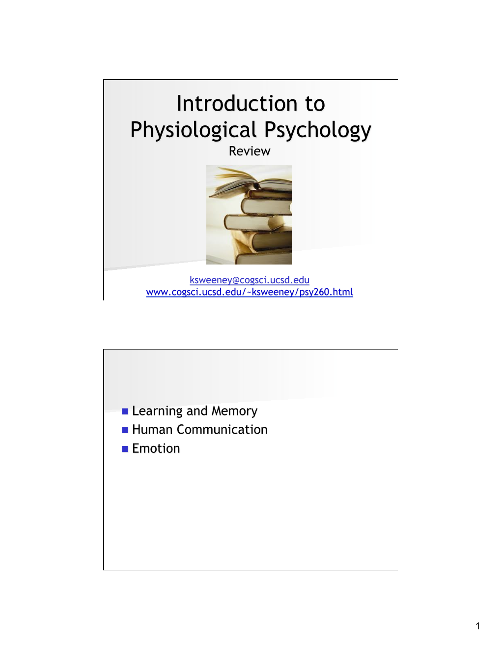 Introduction to Physiological Psychology Review