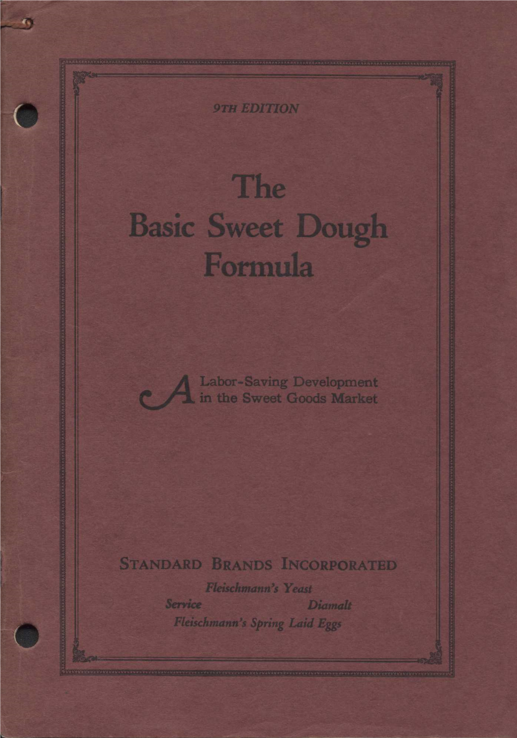 The Basic Sweet Dough Formula