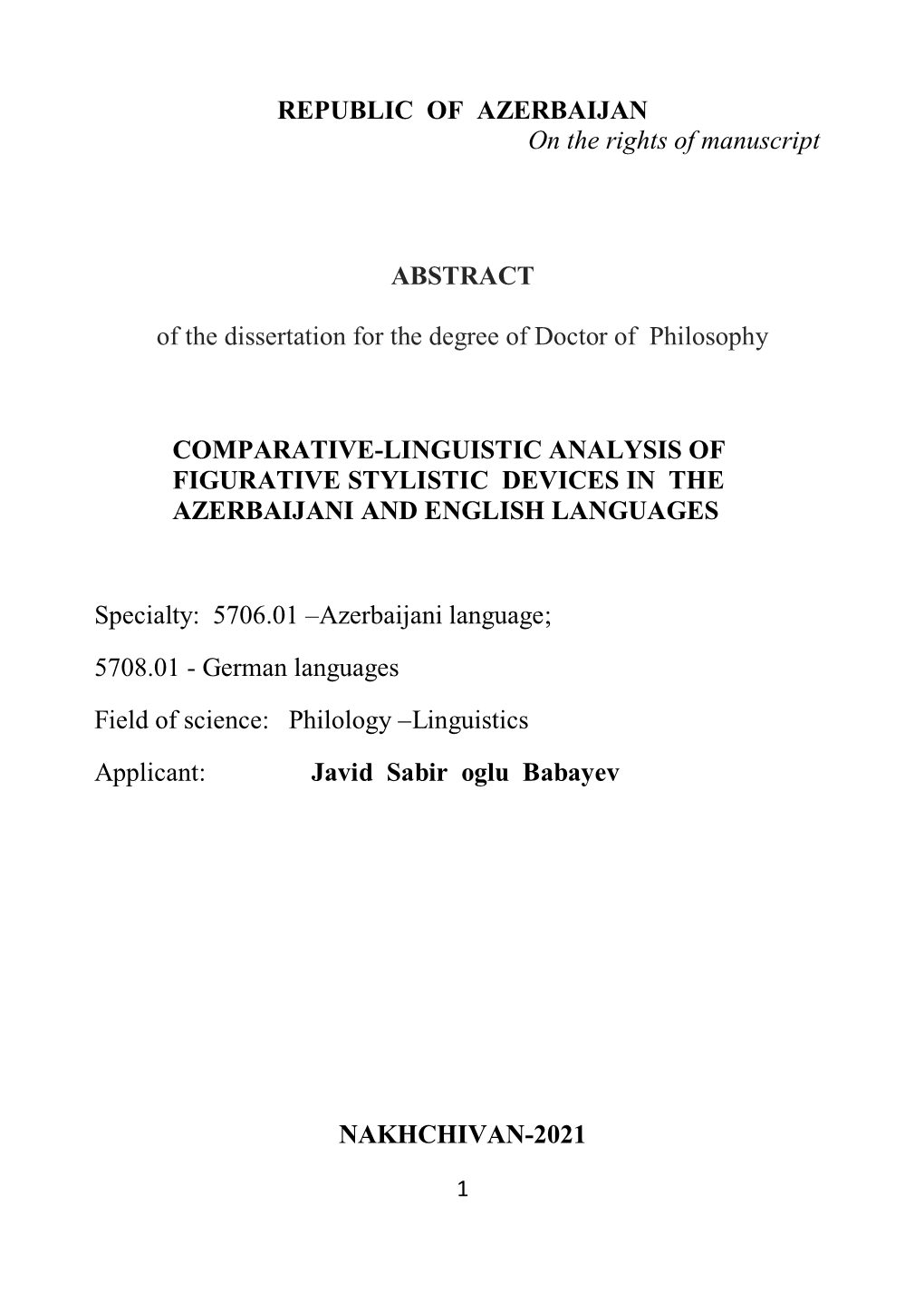 REPUBLIC of AZERBAIJAN on the Rights of Manuscript ABSTRACT of the Dissertation for the Degree of Doctor of Philosophy COMPAR