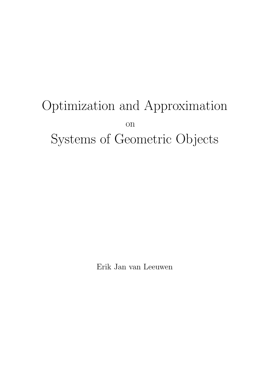 Optimization and Approximation on Systems of Geometric Objects