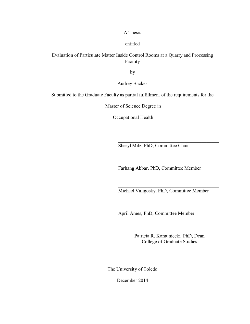 A Thesis Entitled Evaluation of Particulate Matter Inside Control