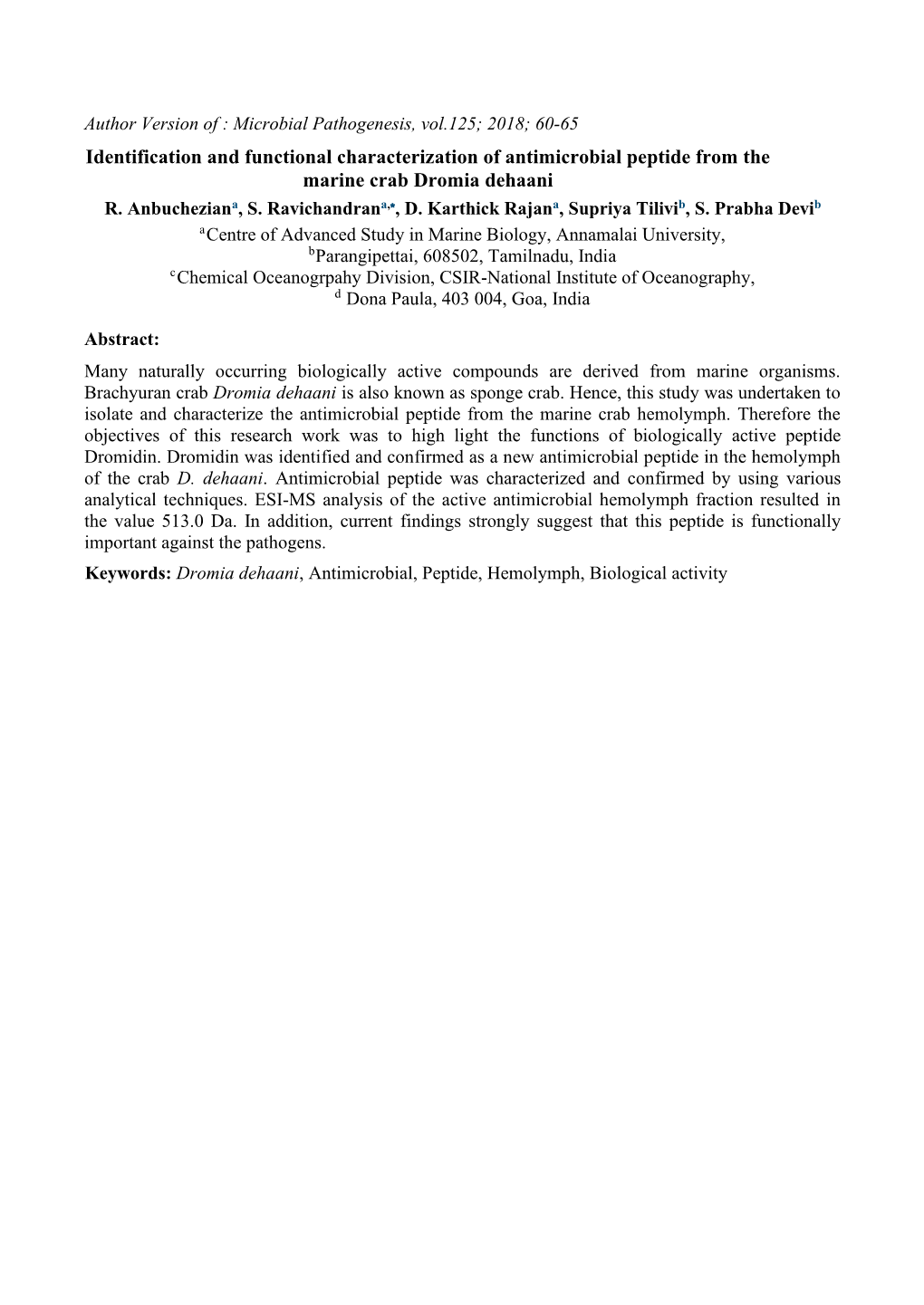 60-65 Identification and Functional Characterization of Antimicrobial Peptide from the Marine Crab Dromia Dehaani R