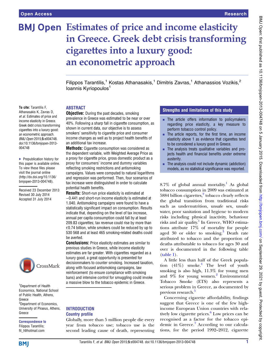 Estimates of Price and Income Elasticity in Greece. Greek Debt Crisis Transforming Cigarettes Into a Luxury Good: an Econometric Approach