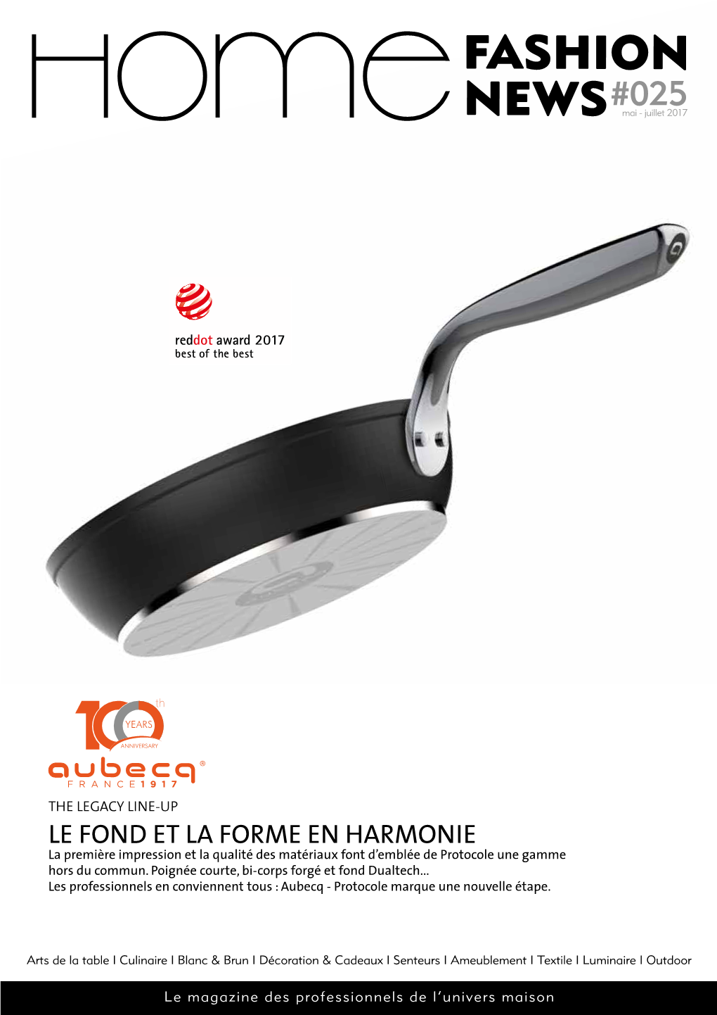 LE FOND ET LA FORME EN HARMONIE La Première Impression Et La Qualité Des Matériaux Font D’Emblée De Protocole Une Gamme Hors Du Commun