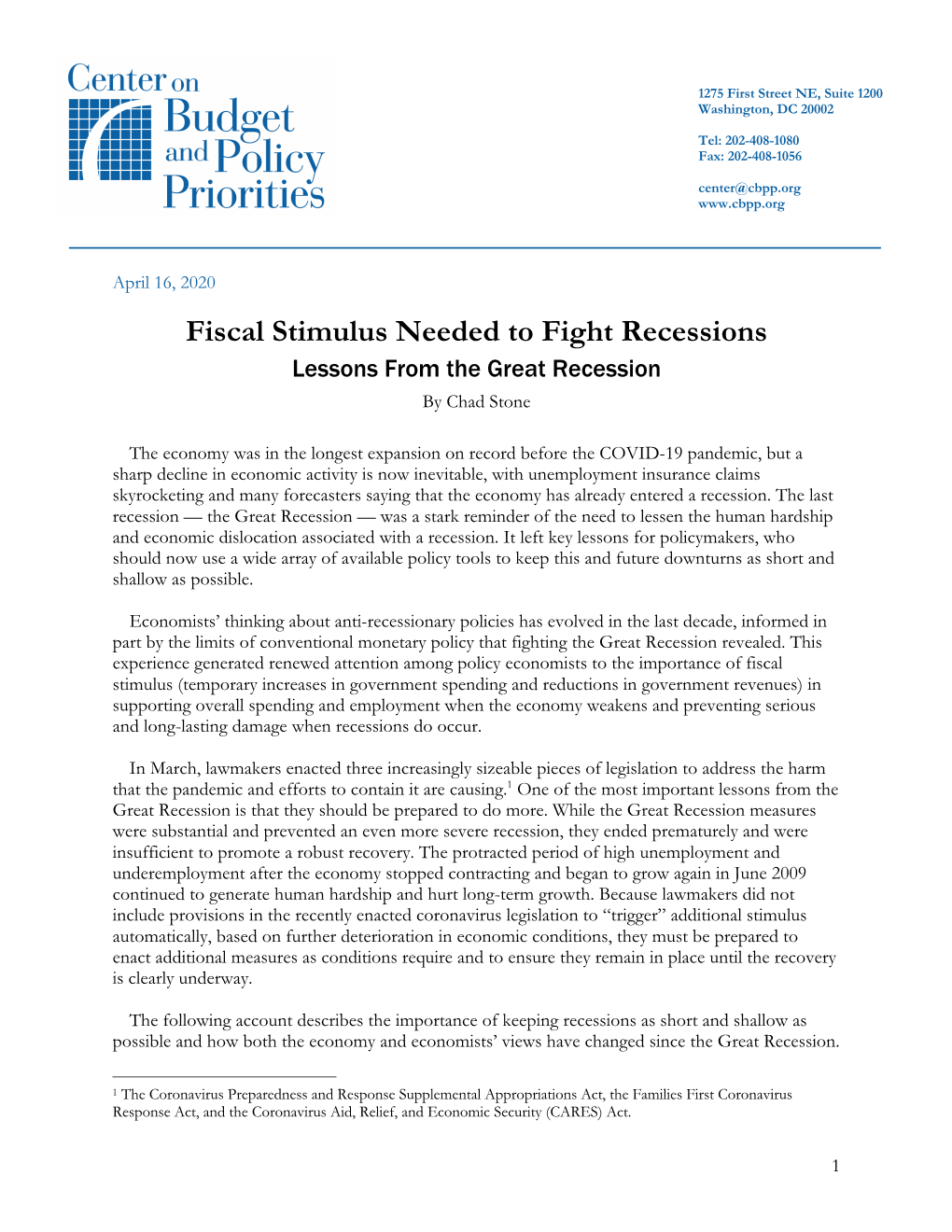 Fiscal Stimulus Needed to Fight Recessions Lessons from the Great Recession by Chad Stone